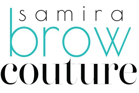 SAMIRA BROW COUTURE .